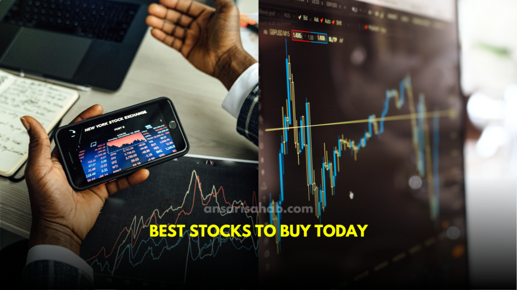 Best Stocks to Buy Today