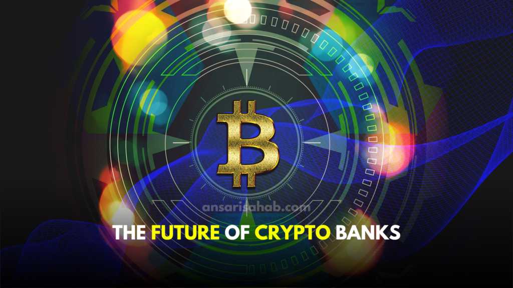 Future of crypto banking