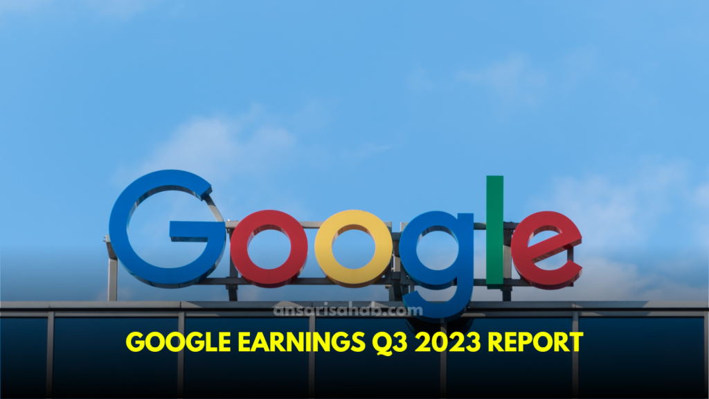 Google Earnings Q3 2023 Report