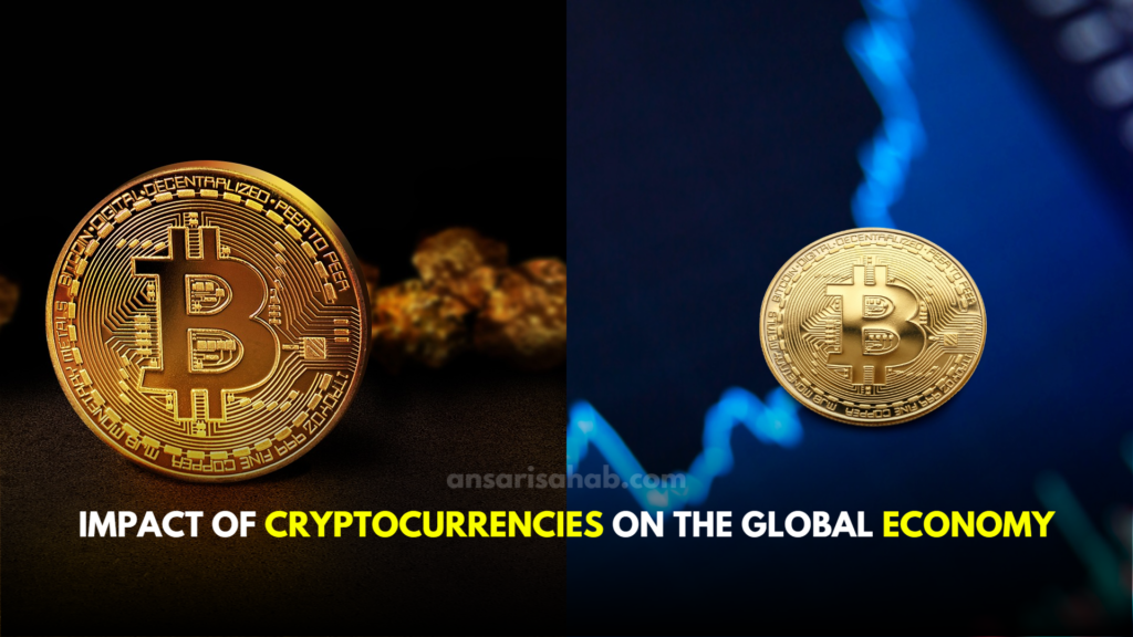 Impact of cryptocurrencies on the global economy