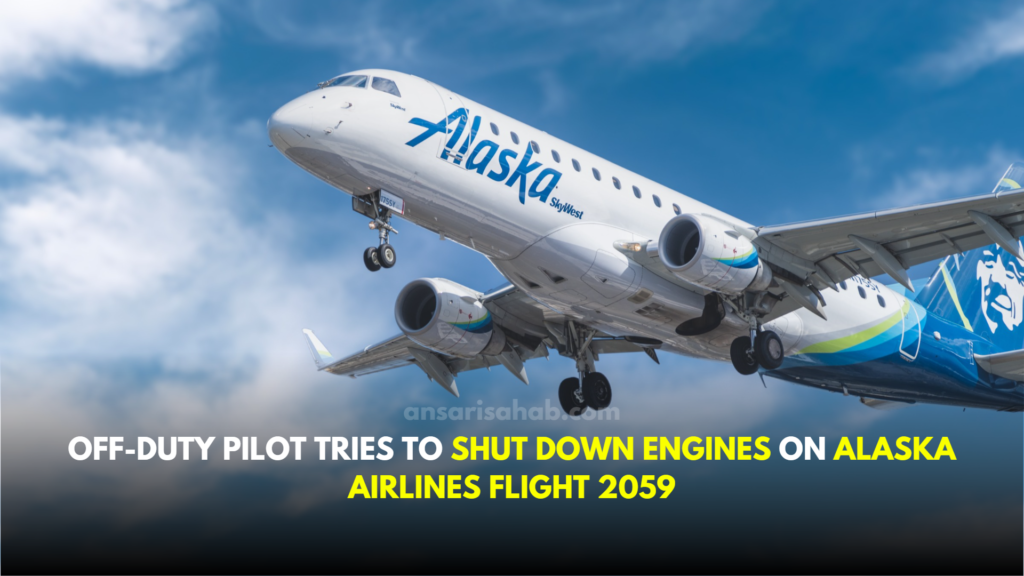 Off-duty Pilot Tries to Shut Down Engines on Alaska Airlines flight 2059
