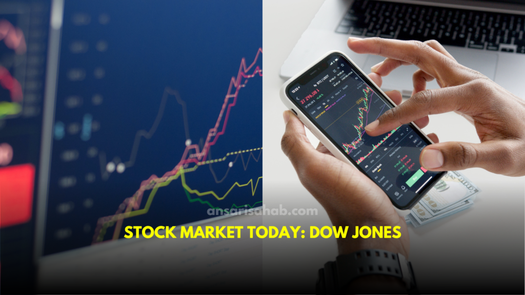 Stock Market Today Dow Jones