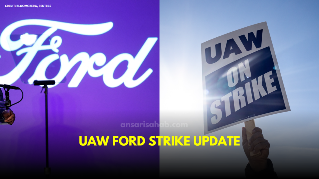 UAW Ford Strike Update