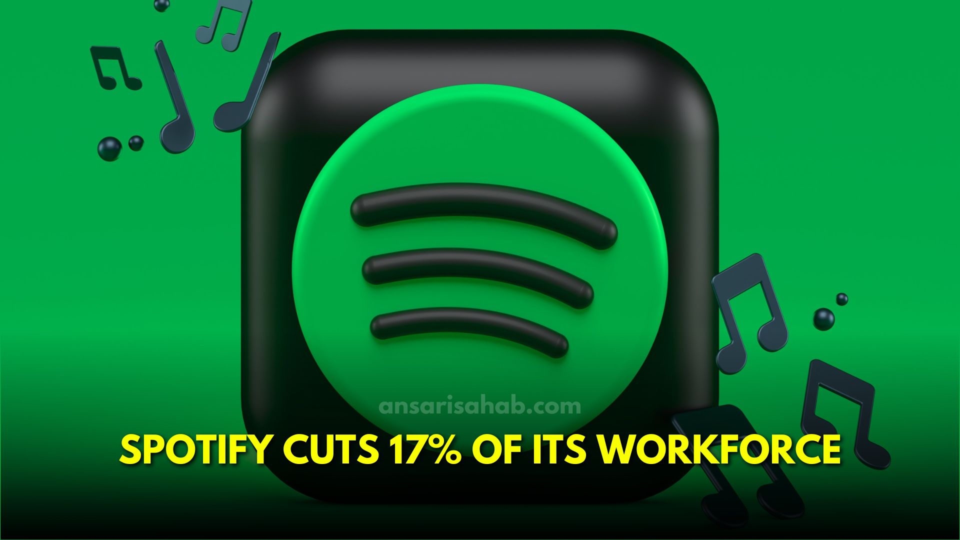 Spotify Layoffs The Music Streaming Giant Cuts 17 of Its Workforce