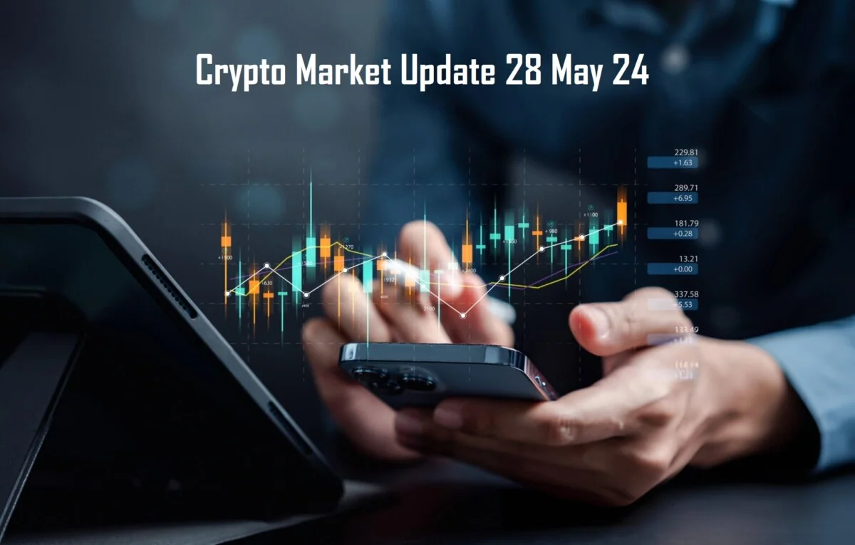 crypto updates 28 may 24