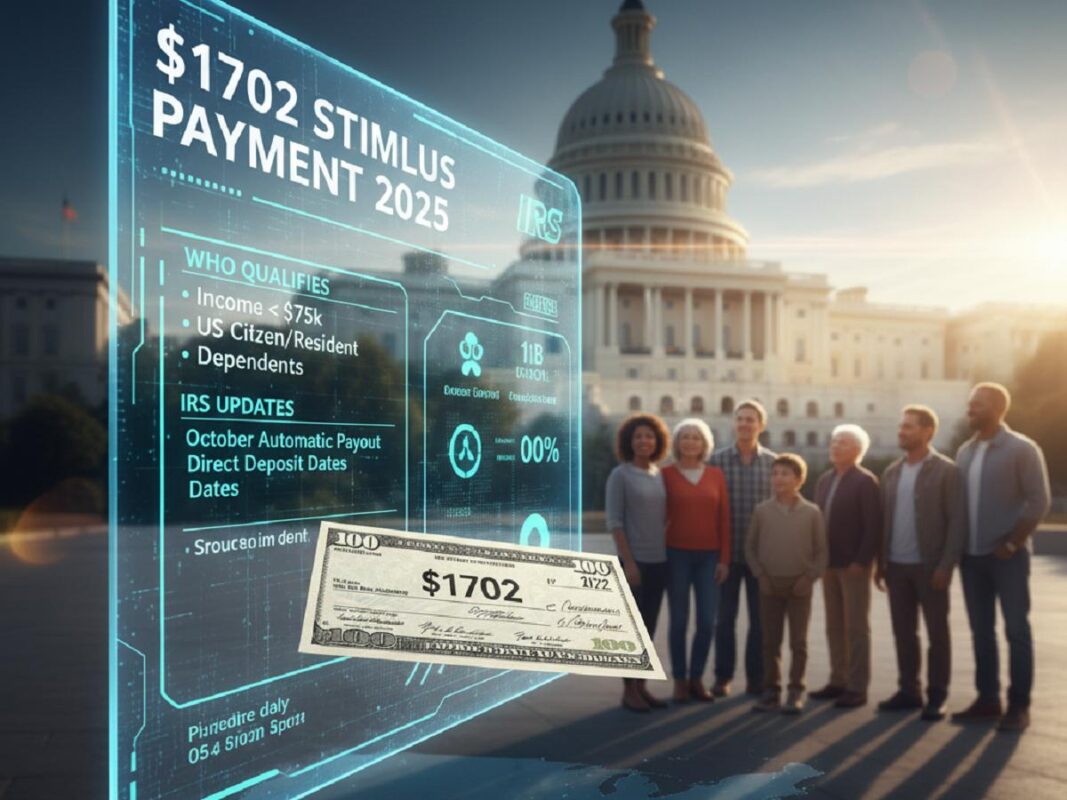$1702 Stimulus Payment 2025