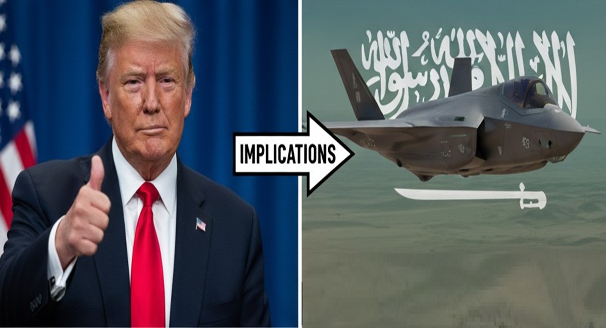 Trump Approves F-35 Sale to Saudi Arabia Implications for U.S. Defense Policy and Regional Security